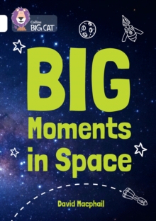 Big Moments In Space : Band 10/White