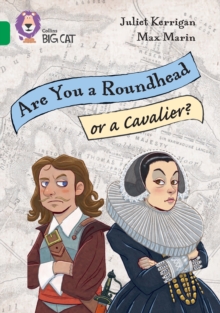 Are You A Roundhead Or A cavalier? : Band 15/Emerald