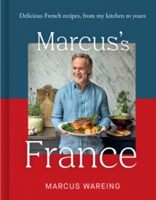 Marcuss France : Delicious French Recipes, from My Kitchen to Yours