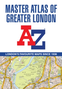 A -Z Master Atlas of Greater London : Detailed and Accurate Iconic Street Map of London