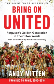 HarperCollins Publishers Bring On United , FergusonS Golden Generation In Their Own Words