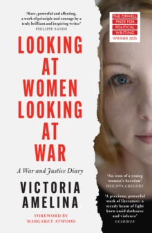 HarperCollins Publishers Looking At Women, Looking At War