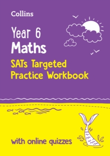 HarperCollins Publishers Year 6 Maths KS2 SATs Targeted Practice Workbook , Ideal For Use At Home And School