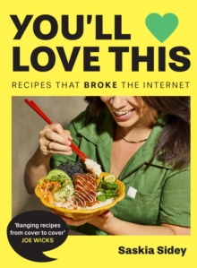 Youll Love This : Recipes That Broke the Internet