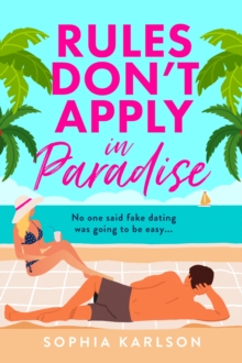 Rules Dont Apply in Paradise