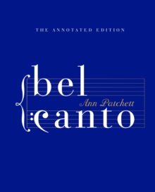 Bel Canto : Annotated Edition