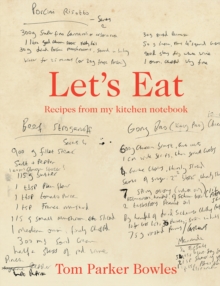 HarperCollins Publishers Let's Eat , Recipes From My Kitchen Notebook