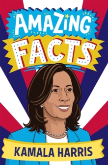 Amazing Facts Kamala Harris