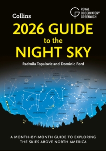 HarperCollins Publishers 2026 Guide To The Night Sky , A Month-by-Month Guide To Exploring The Skies Above North America