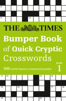 HarperCollins Publishers The Times Bumper Book Of Quick Cryptic Crosswords Book 1 , 300 World-Famous Crossword Puzzles