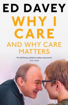 Why I Care : And Why Care Matters