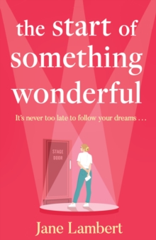 The Start of Something Wonderful