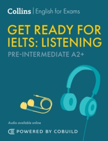 Get Ready for IELTS Listening (incl. Audio) : IELTS 4+ (A2+)