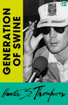 Generation of Swine : Tales of Shame and Degradation in the 80s