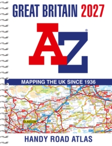 A -Z Great Britain Handy Road Atlas 2027 (A5 Spiral) : Easy to Read Map of Great Britain