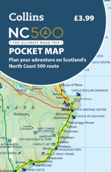 NC500 Pocket Map : Plan Your Adventure on Scotlands North Coast 500 Route