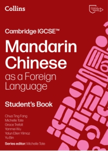 Cambridge IGCSE Mandarin Chinese as a Foreign Language Students Book