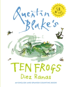 Ten Frogs : Diez Ranas: a Book About Counting in English and Spanish