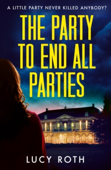 The Party to End All Parties