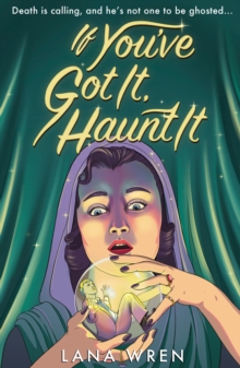 If You've Got It, Haunt It