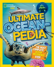 Ultimate Ocean-pedia : The Fact-Packed Ocean Encyclopedia