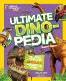 Ultimate Dino-pedia : The Fact-Packed Dinosaur Encyclopedia