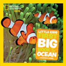 Little Kids First Big Book of The Ocean : Fact-Filled Fun Book About Amazing Sea Life and Underwater Wonders