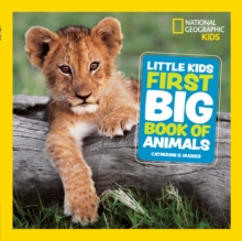 Little Kids First Big Book of Animals : Fact-Filled Fun Book About Mammals, Reptiles and Birds