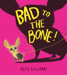Bad to the Bone