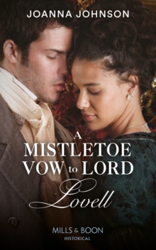 A Mistletoe Vow To Lord Lovell