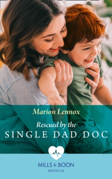 Rescued By The Single Dad Doc