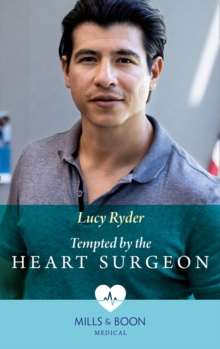 Tempted By The Heart Surgeon