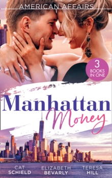 American Affairs: Manhattan Money : The Rogue's Fortune / a Beauty for the Billionaire (Accidental Heirs) / His Bride by Design