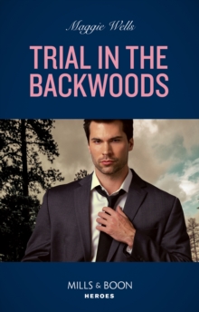 Trial In The Backwoods