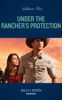 Under The Rancher's Protection