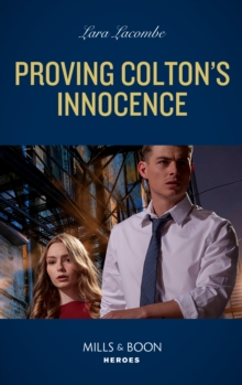 The Proving Colton's Innocence