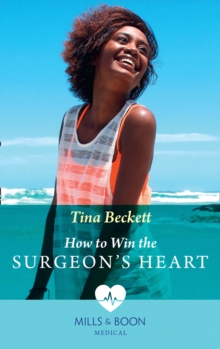 How To Win The Surgeon's Heart