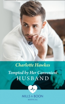 Tempted By Her Convenient Husband