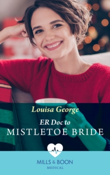 Er Doc To Mistletoe Bride