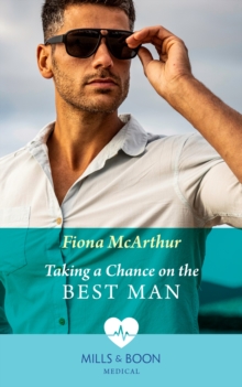 Taking A Chance On The Best Man