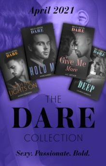 The Dare Collection April 2021 : With the Lights on (Playing for Pleasure) / Give Me More / Hold Me / Skin Deep