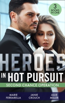 Heroes In Hot Pursuit: Second Chance Operation : Colton Baby Rescue (the Coltons of Red Ridge) / Battle Tested / APB: Baby