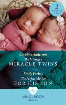 The Midwife's Miracle Twins / The Perfect Mother For His Son : The Midwife's Miracle Twins / the Perfect Mother for His Son