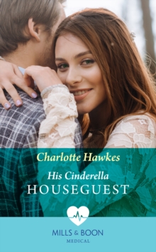 His Cinderella Houseguest