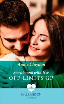 Snowbound With Her Off-Limits Gp