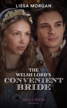 The Welsh Lord's Convenient Bride