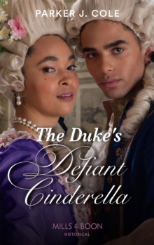 The Duke's Defiant Cinderella