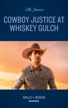 Cowboy Justice At Whiskey Gulch