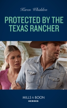 Protected By The Texas Rancher