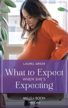 What To Expect When She's Expecting